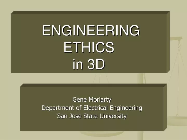 engineering ethics in 3d