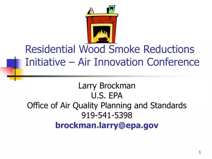 residential wood smoke reductions initiative air innovation conference
