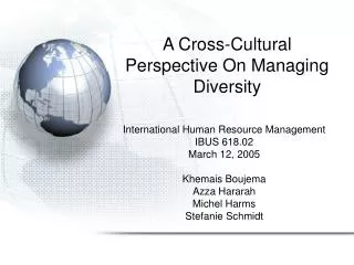 A Cross-Cultural Perspective On Managing Diversity