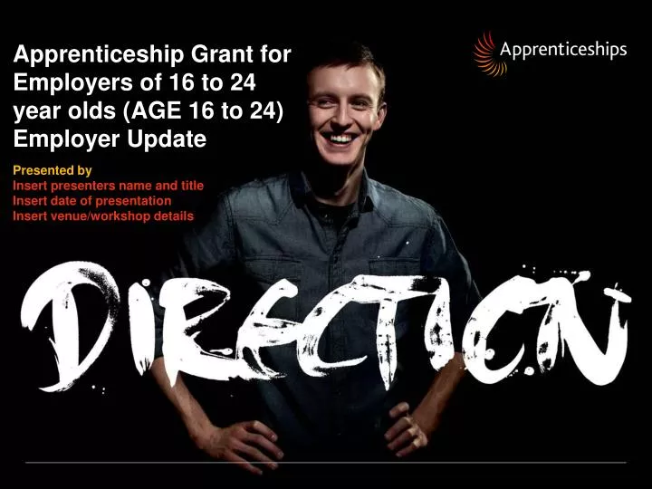 apprenticeship grant for employers of 16 to 24 year olds age 16 to 24 employer update