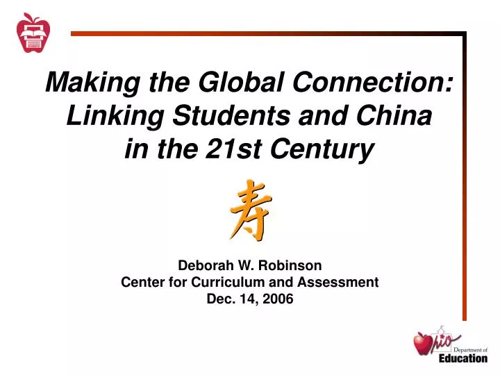 making the global connection linking students and china in the 21st century