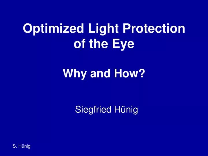 optimized light protection of the eye why and how