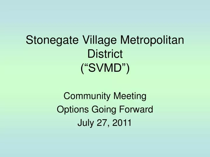 stonegate village metropolitan district svmd