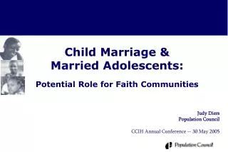 Child Marriage &amp; Married Adolescents: Potential Role for Faith Communities