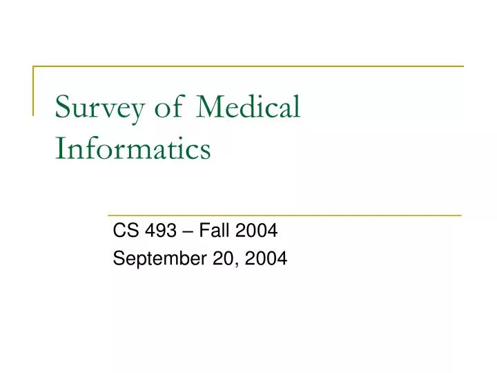 survey of medical informatics