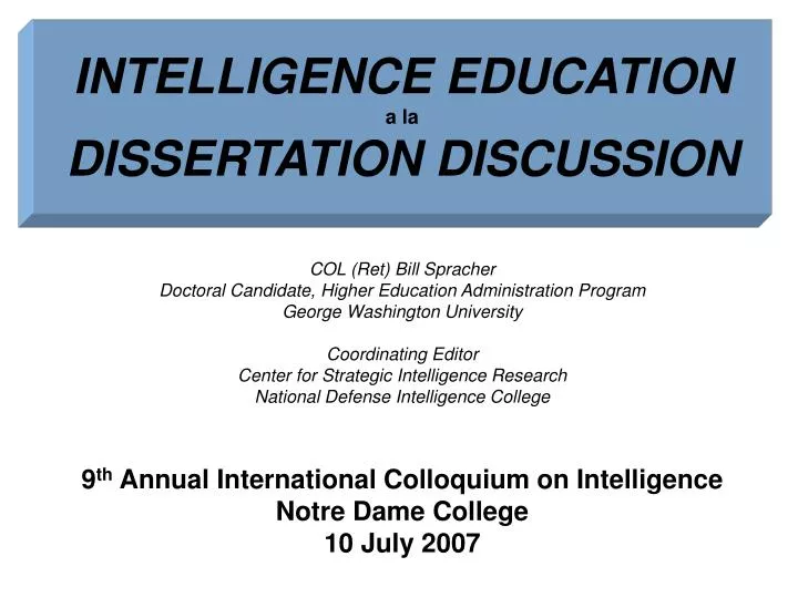 intelligence education a la dissertation discussion