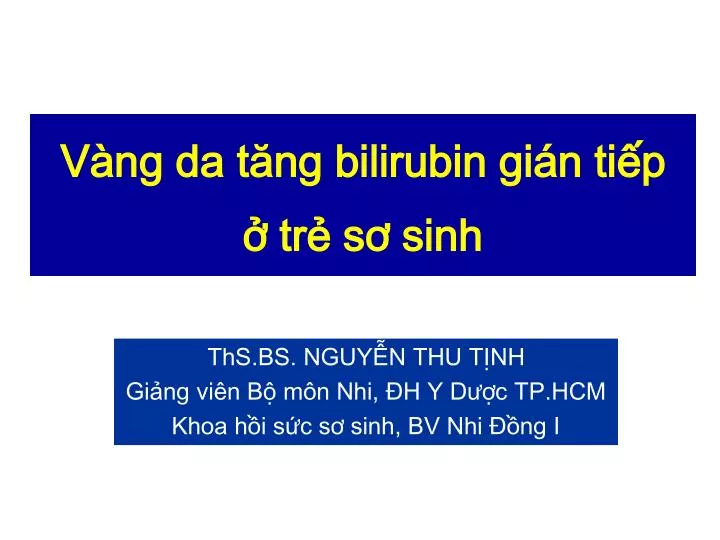 v ng da t ng bilirubin gi n ti p tr s sinh