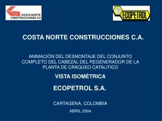 COSTA NORTE CONSTRUCCIONES C.A.