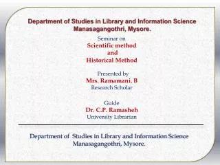 Department of Studies in Library and Information Science Manasagangothri , Mysore.
