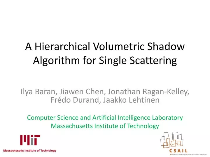 a hierarchical volumetric shadow algorithm for single scattering