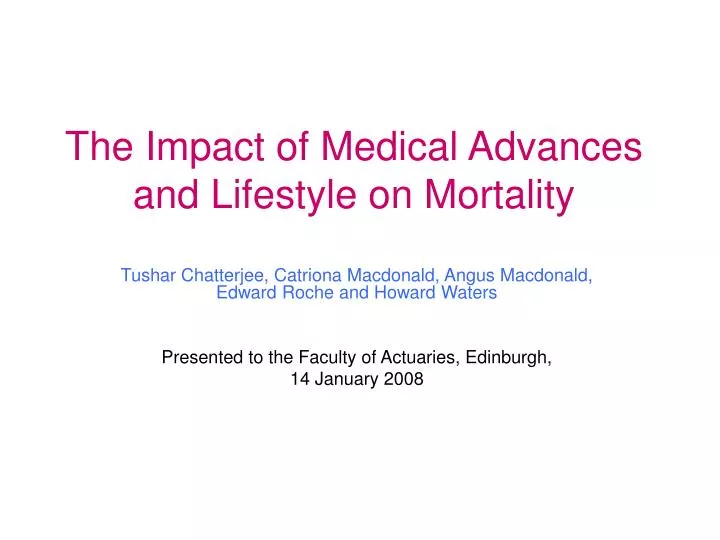 the impact of medical advances and lifestyle on mortality