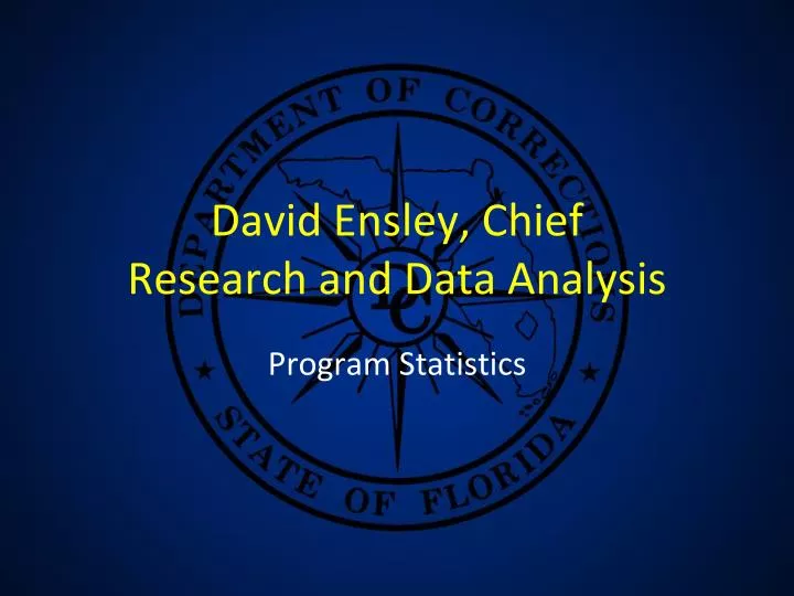 david ensley chief research and data analysis