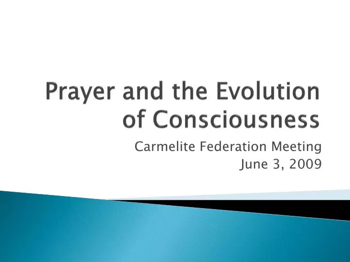 prayer and the evolution of consciousness