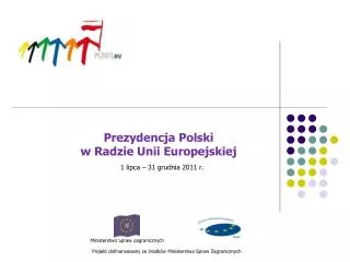 Prezydencja Polski w Radzie Unii Europejskiej