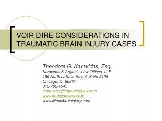 VOIR DIRE CONSIDERATIONS IN TRAUMATIC BRAIN INJURY CASES