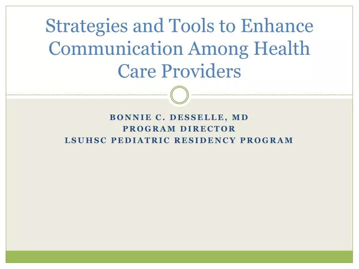 strategies and tools to enhance communication among health care providers