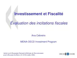 Investissement et Fiscalité Évaluation des incitations fiscales