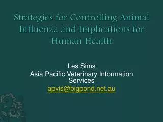 Strategies for Controlling Animal Influenza and Implications for Human Health