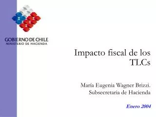 impacto fiscal de los tlcs
