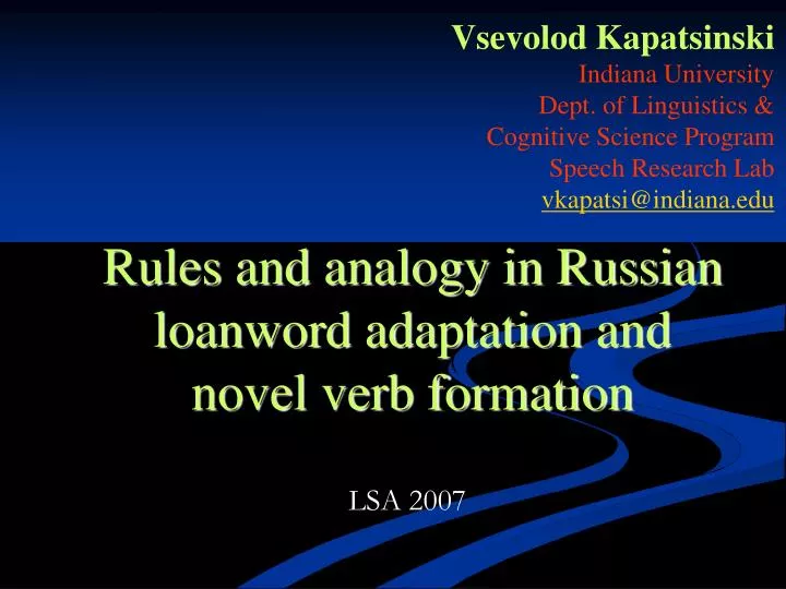 rules and analogy in russian loanword adaptation and novel verb formation