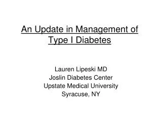 An Update in Management of Type I Diabetes