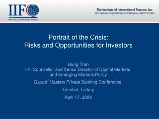 Portrait of the Crisis: Risks and Opportunities for Investors
