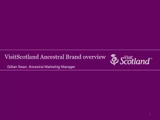 VisitScotland Ancestral Brand overview