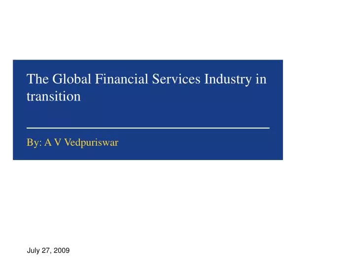 the global financial services industry in transition