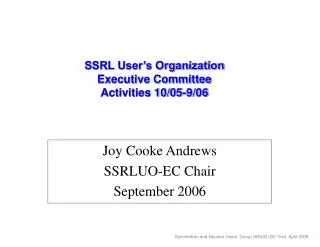SSRL User’s Organization Executive Committee Activities 10/05-9/06
