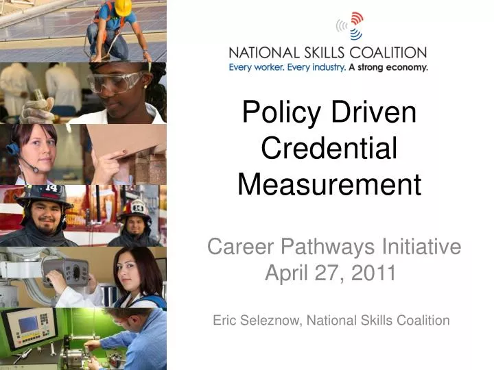 policy driven credential measurement
