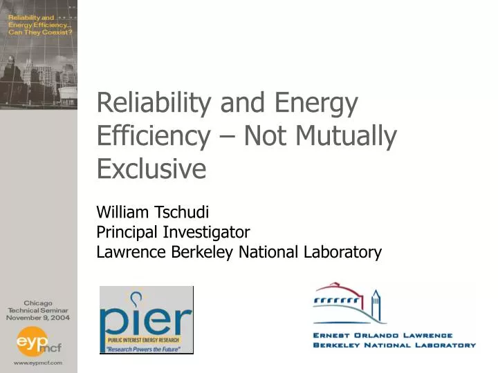 reliability and energy efficiency not mutually exclusive