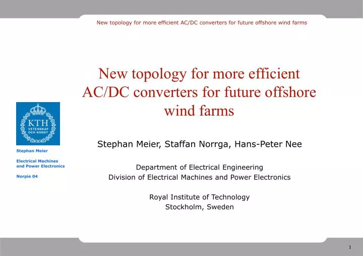 new topology for more efficient ac dc converters for future offshore wind farms