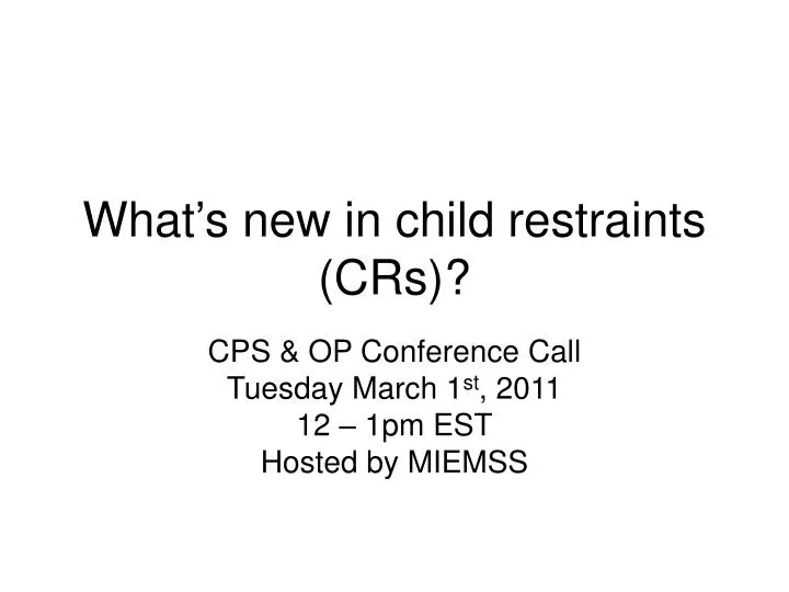 what s new in child restraints crs