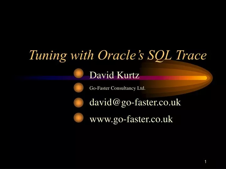 tuning with oracle s sql trace