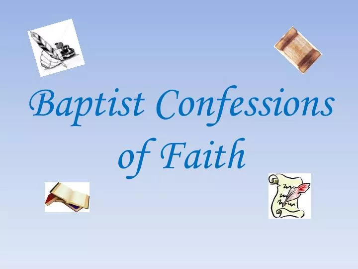 baptist confessions of faith