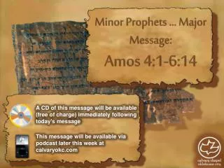 Minor Prophets … Major Message: Amos 4:1-6:14