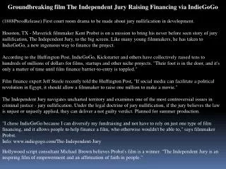 Groundbreaking film The Independent Jury Raising Financing v