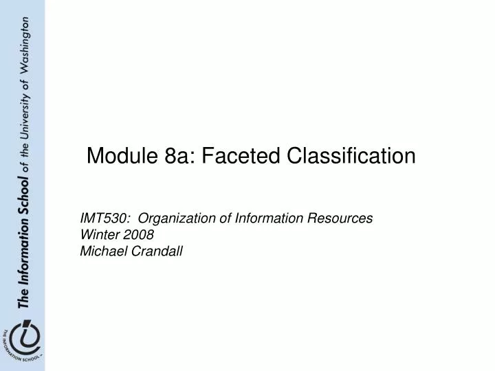 module 8a faceted classification
