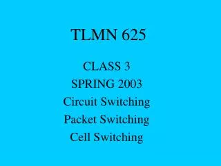 TLMN 625