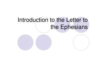 Introduction to the Letter to the Ephesians