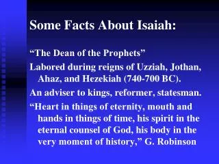 Some Facts About Isaiah: