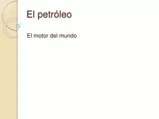 el petr leo
