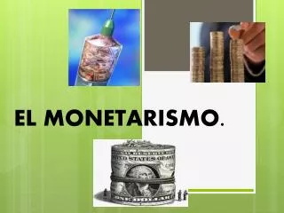 el monetarismo