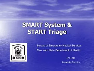 SMART System &amp; START Triage