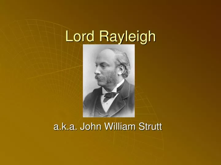 lord rayleigh