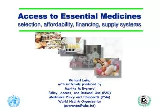 Access to Essential Medicines selection, affordability, financing, supply systems