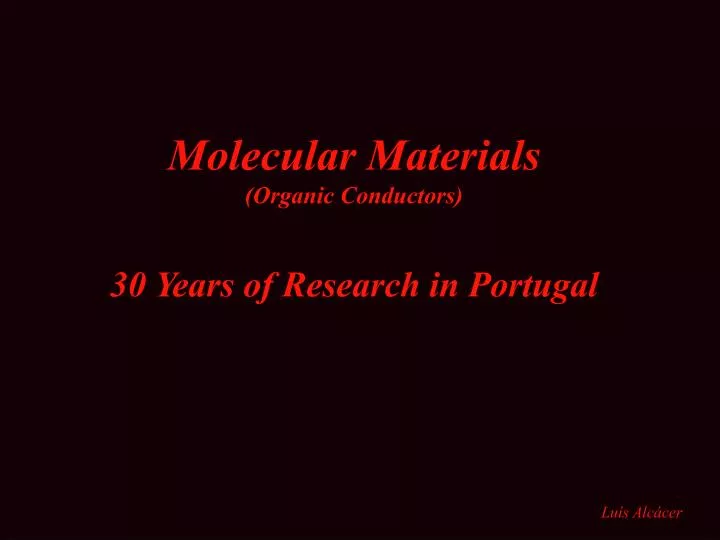molecular materials organic conductors 30 years of research in portugal