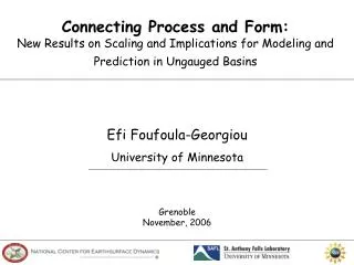 Connecting Process and Form: New Results on Scaling and Implications for Modeling and Prediction in Ungauged Basins
