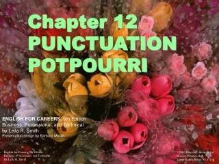 Chapter 12 PUNCTUATION POTPOURRI