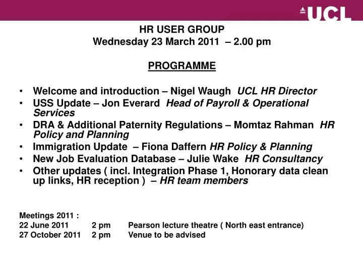hr user group wednesday 23 march 2011 2 00 pm programme